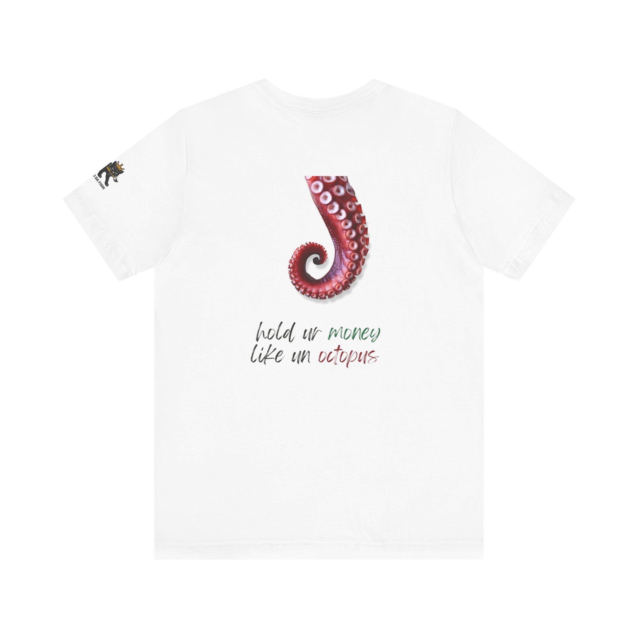 hold ur money like an octopus  Graphic Tee, Casual Summer Shirt, Marine Life T-Shirt, Gift for Sea Lovers,  high quality
