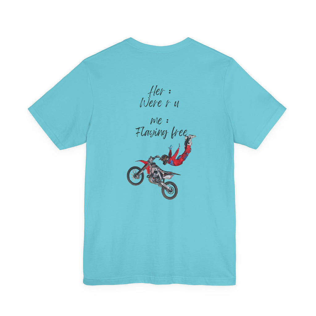 her where r u  ? me flaying free Graphic Tee, Casual Summer Shirt, Marine Life T-Shirt, Gift for Sea Lovers,  high quality