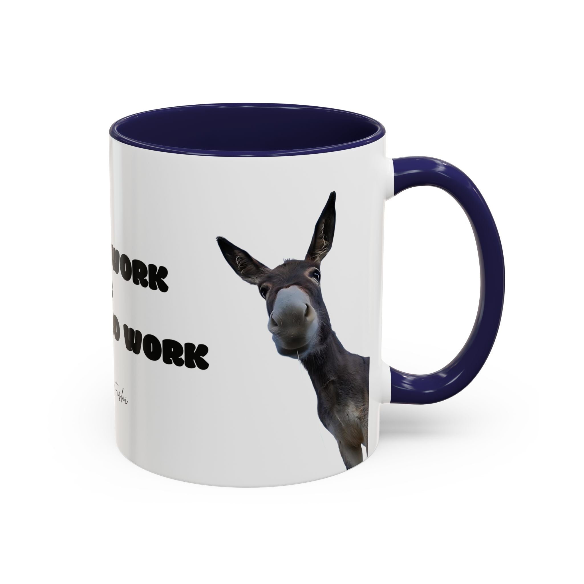 hard work 1 Coffee Mug (11, 15oz)