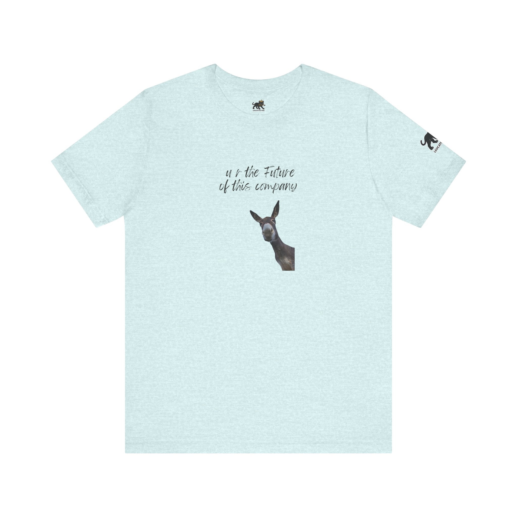 u r the future of this company Graphic Tee, Casual Summer Shirt, Marine Life T-Shirt, Gift for Sea Lovers,  high quality