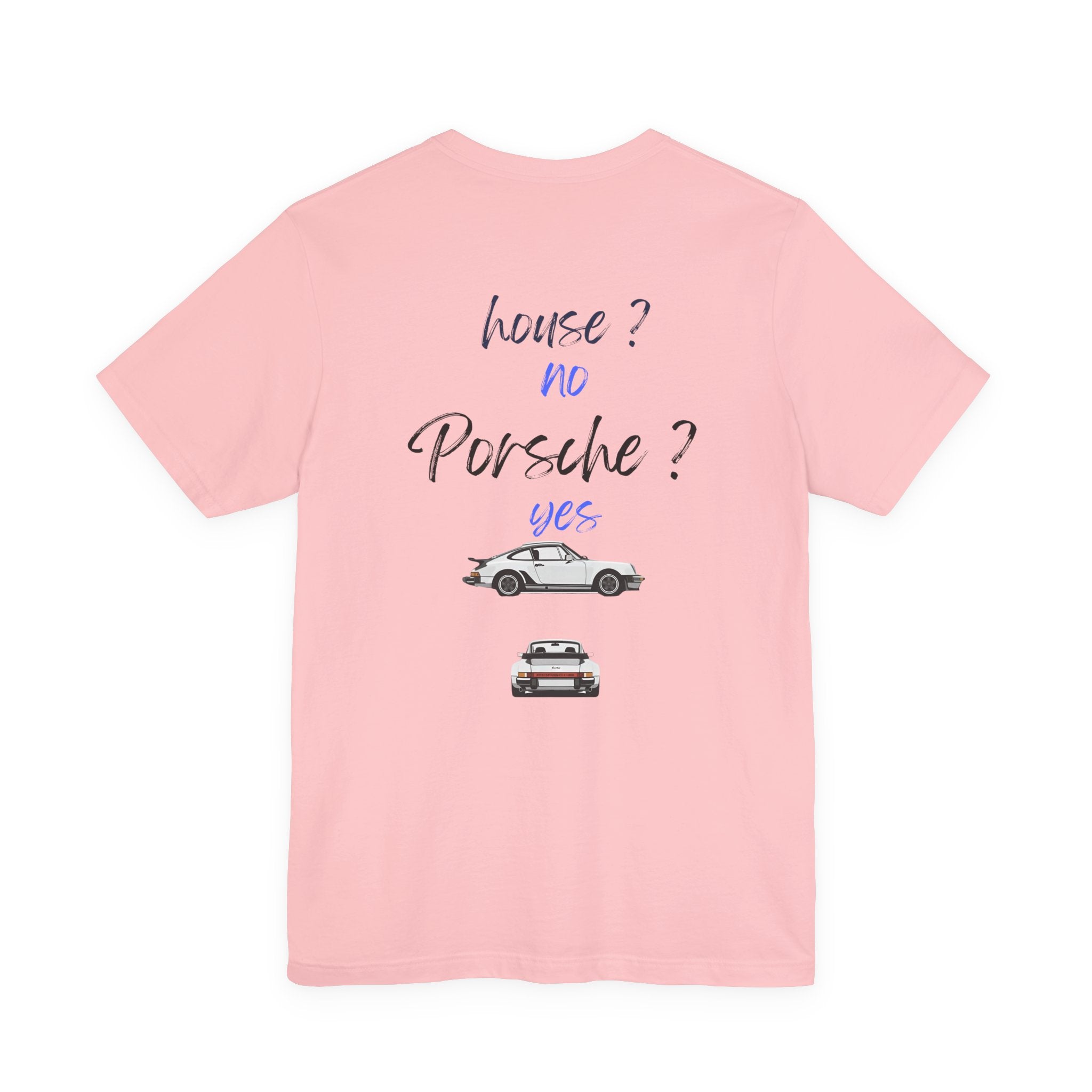 house ? no , porsche ? yes Graphic Tee, Casual Summer Shirt, Marine Life T-Shirt, Gift for Sea Lovers,  high quality