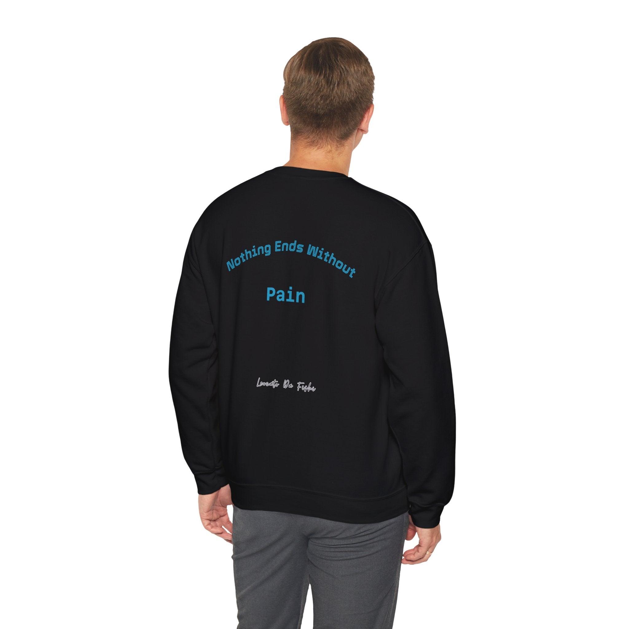 fight pain , nothing ends without pain Unisex Heavy Blend™ Crewneck Sweatshirt , high quality