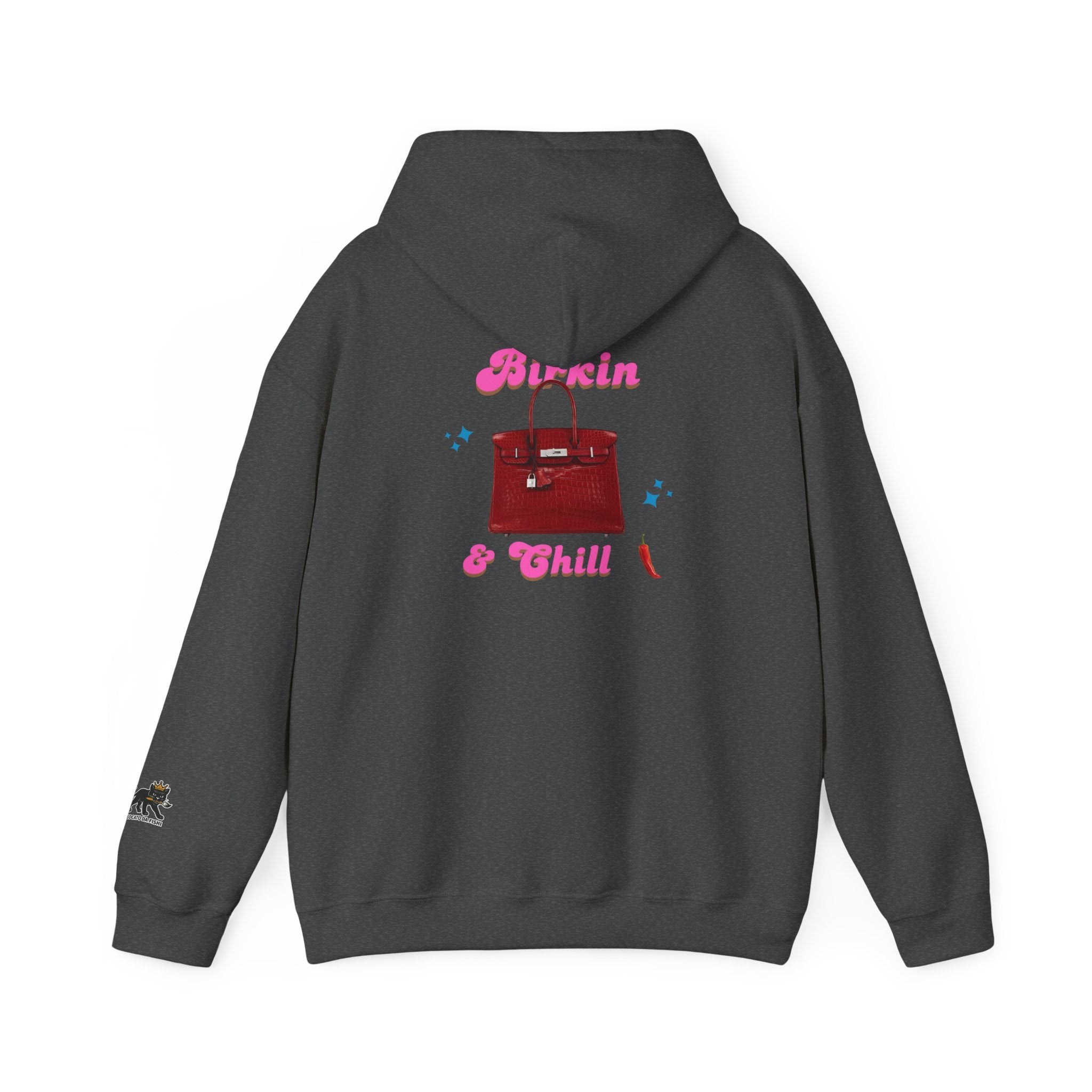 Birkin and Chill Hooded Sweatshirt